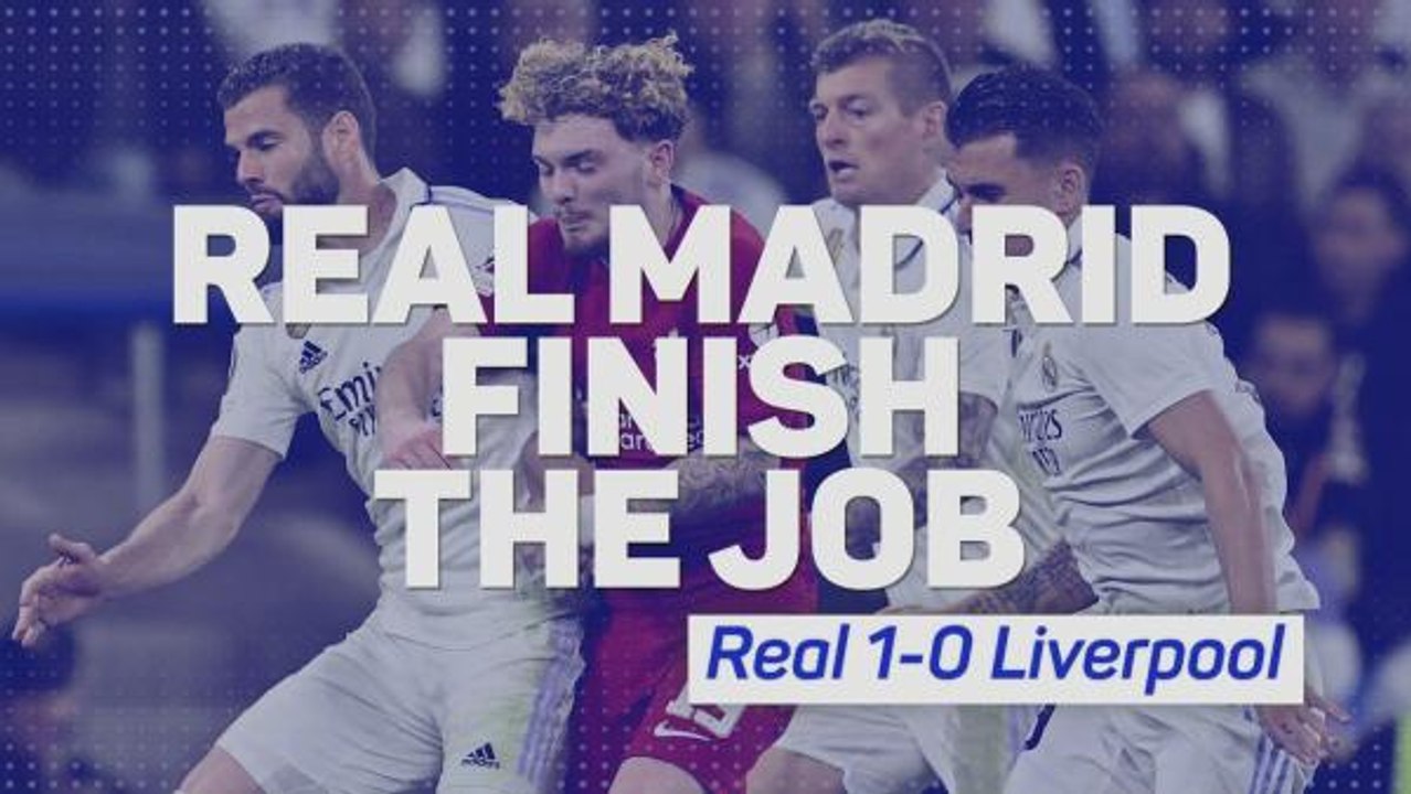 Real Madrid 1-0 Liverpool: Real finish the job