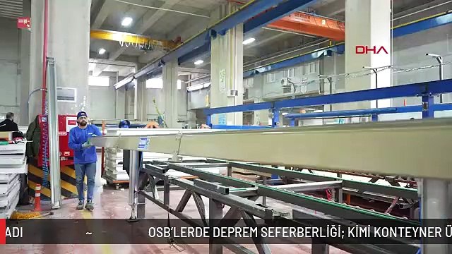 OSB'LERDE DEPREM SEFERBERLİĞİ; KİMİ KONTEYNER ÜRETTİ KİMİ JENERATÖR YOLLADI