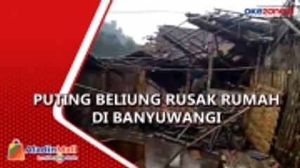 Download Video: Detik-Detik Angin Puting Beliung Sapu Bayuwangi, Ratusan Rumah Rusak