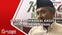PWNU Jawa Timur akan Kawal Kasus Penganiayaan Anak Pengurus GP Ansor