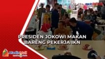 Momen Presiden Jokowi Makan Bareng Pekerja IKN, Ini Menunya