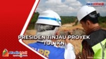 Target Rampung Akhir 2024, Presiden Jokowi Tinjau Proyek Jalan Tol Kawasan Inti IKN