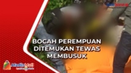 Télécharger la video: Hilang 4 Hari, Bocah Perempuan Ditemukan Tewas Membusuk di Belakang Rumahnya