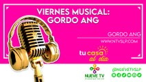 Viernes musical: Gordo Ang