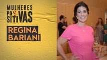 Regina Bariani - Vinhos | Mulheres Positivas 12/03/2023