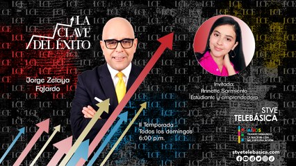 La Clave del Exito: Annette Sarmiento