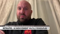 Jérémy Zuchelli : «Le gouvernement d’Emmanuel Macron ne veut pas entendre le refus massif de cette réforme, donc on va monter d’un cran»