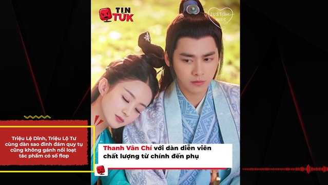 Triệu Lệ Dĩnh, Triệu Lộ Tư cùng dàn sao đình đám quy tụ cũng không gánh nổi loạt tác phẩm có số flop | Điện Ảnh Net