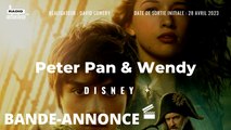 Peter Pan & Wendy - Première bande-annonce (VF)