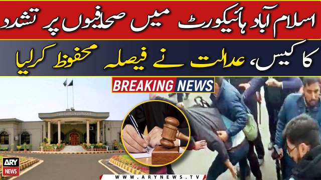 Islamabad court reserves verdict in journalists torture case