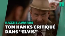 Tom Hanks en a pris pour son grade aux Razzie Awards pour son rôle dans « Elvis »