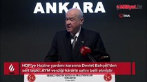 HDP'ye Hazine yardımı kararına Devlet Bahçeli'den sert tepki: AYM verdiği kararla safını belli etmiştir