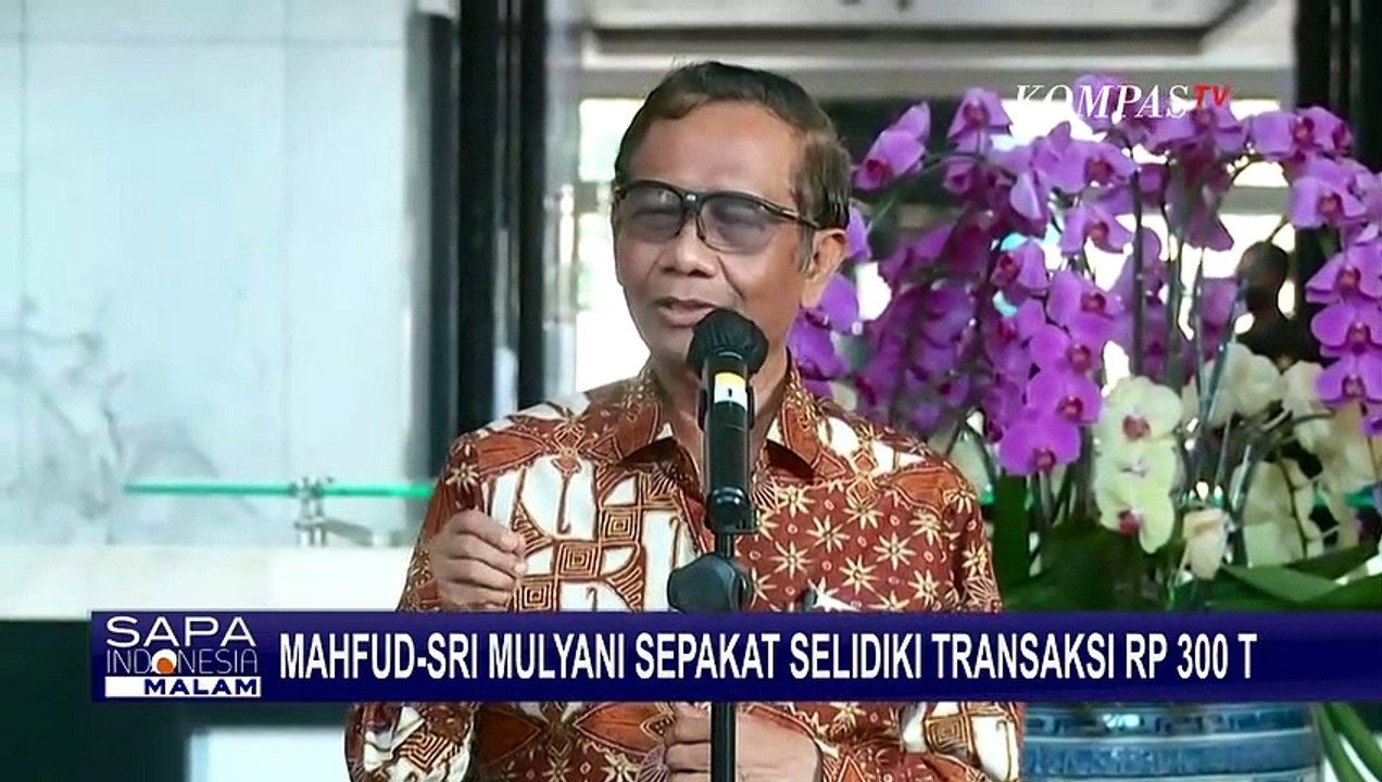 Sri Mulyani-Mahfud MD Kerja Sama Selidiki Transaksi Janggal Rp 300 Triliun di Kemenkeu