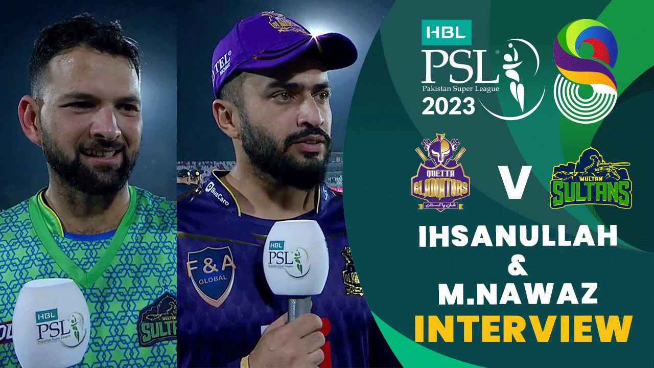 Ihsanullah & Mohammad Nawaz Interview | Quetta Gladiators vs Multan Sultans | Match 28 | HBL PSL 8 | MI2T