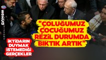 Kemal Kılıçdaroğlu'na Çaresizliğini Anlatan Vatandaş İsyan Etti! 