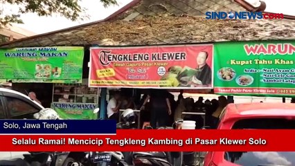 Selalu Ramai! Mencicip Tengkleng Kambing di Pasar Klewer Solo