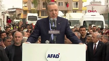 Cumhurbaşkanı Erdoğan: Hatay’ı asla yalnız bırakmayacağız