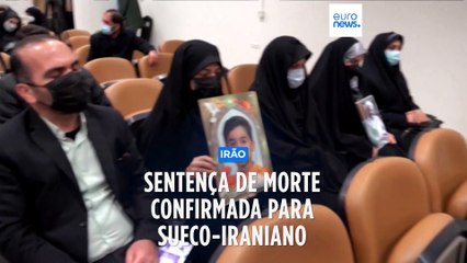 Irão confirma pena de morte de Habib Chaab e Suécia revolta-se com decisão "desumana"