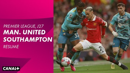 Le résumé de Manchester United / Southampton - Premier League 2022-23 (27ème journée)