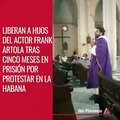 Liberan a los hijos del actor Frank Artola tras cinco meses en prisión por protestar en La Habana