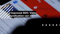 Video Syndication Benefits