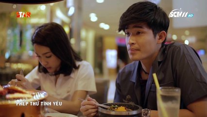 Tập 4 - Phép thử tình yêu, Phim Thái Lan, lồng tiếng, cực hay, trọn bộ