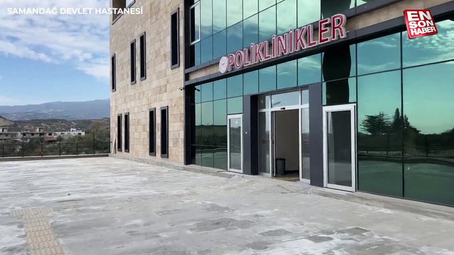 Hatay Samandağ Devlet Hastanesi hizmetlerine kaldığı yerden devam ediyor