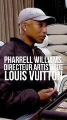 Pharrell williams chez Louis Vuitton