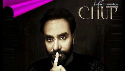 chup New latest punjabi sad song by babbu maan.