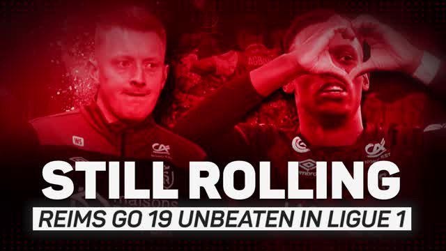 Still rolling: red-hot Reims go 19 unbeaten in Ligue 1