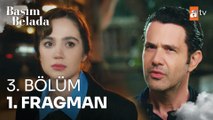 Başım Belada 3. Bölüm Fragmanı | ''Olur olmaz hayallere kapılma''