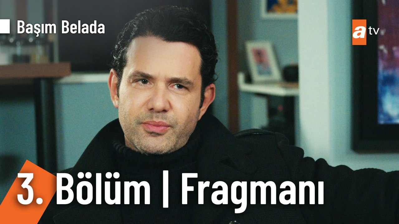 Başım Belada 3. Bölüm Fragmanı | ''Olur olmaz h...