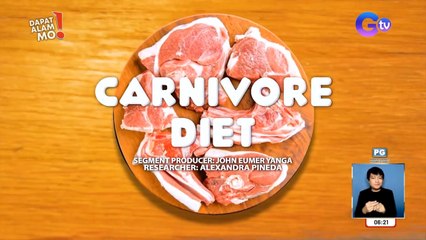 Carnivore diet, perfect sa mga gustong magpapayat! | Dapat Alam Mo!