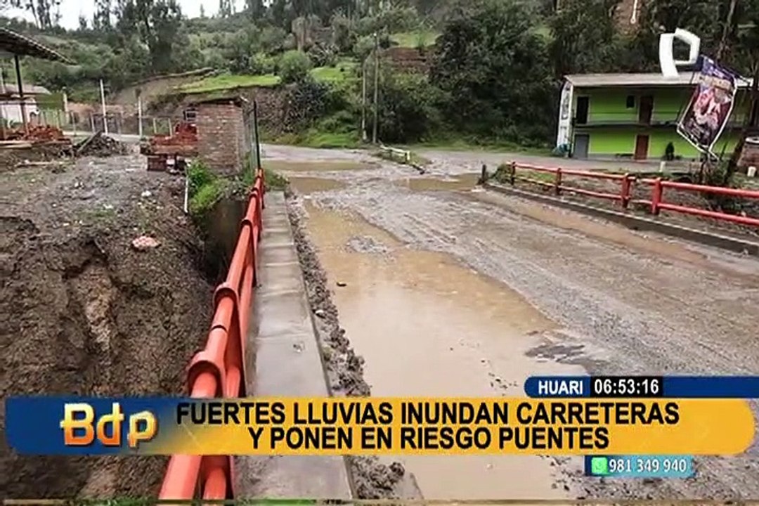 Huari: Fuertes lluvias ponen en peligro puentes y carreteras en la región