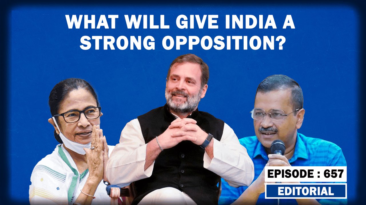 Editorial With Sujit Nair: What Will Give India A Strong Opposition ...