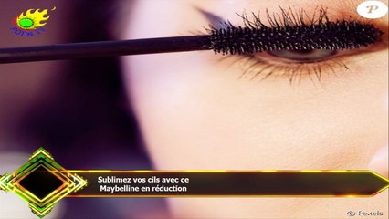 Sublimez vos cils avec ce  Maybelline en réduction