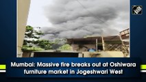 Mumbai: Massive fire breaks out at Oshiwara furniture market