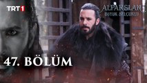 Alparslan: Büyük Selçuklu 47. Bölüm