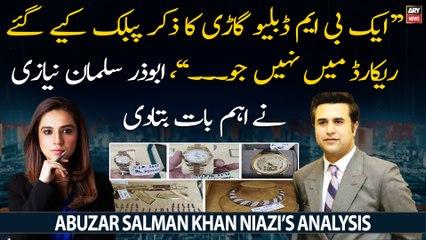 Abuzar Salman Khan Niazi’s analysis on Toshakhana's gift records