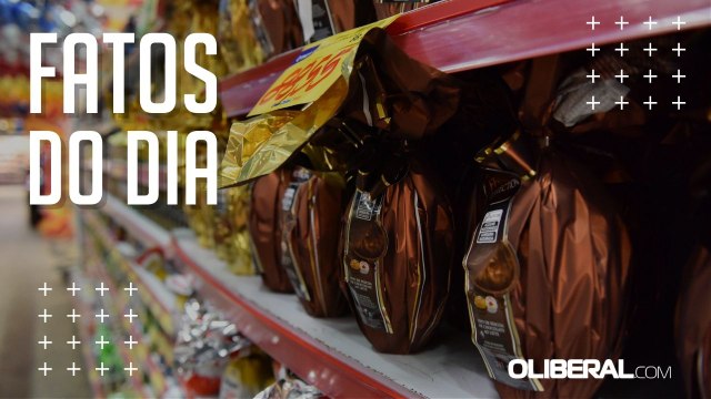 Com ovos de chocolate custando de R$ 10,5 a R$ 104,49 em Belém, supermercados ainda não veem muito movimento