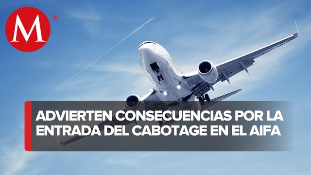 Cabotaje aéreo aumentará precios de boletos y desconectará ciudades: aerolíneas