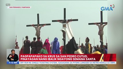 Pagpapako sa Krus sa San Pedro Cutud, pinayagan nang ibalik ngayong Semana Santa | UB