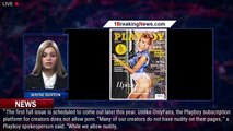 Playboy Magazine Is Coming Back as Offshoot of Its OnlyFans-Like Creator