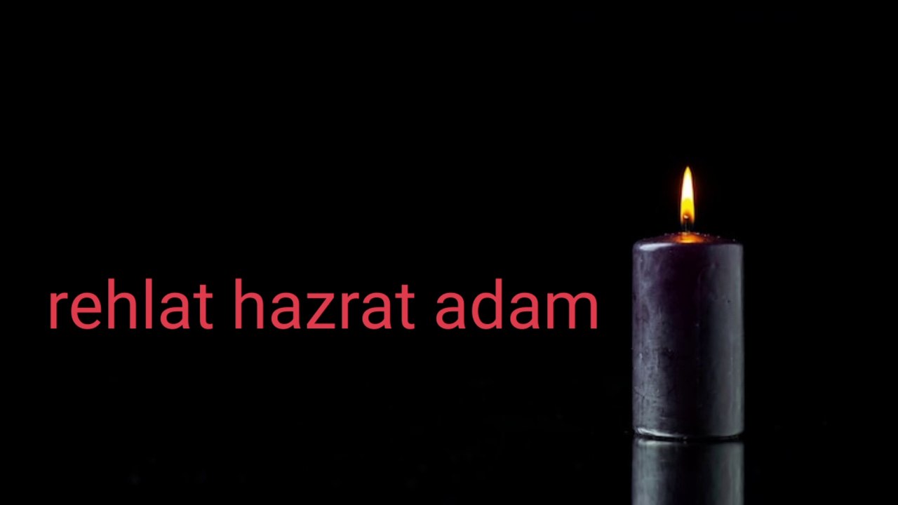 Hazrat adam ki wafat