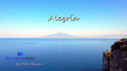 ALEGRIA - Peter Heaven & Blue Light Orchestra - Instrumental music in its most beautiful way - Travel Positano - Amalficoast