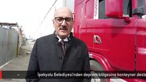 İpekyolu Belediyesi'nden deprem bölgesine konteyner desteği