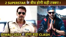 Ajay Devgn And Kartik Aaryan's BIG CLASH In Diwali 2024 | Bhool Bhulaiyaa 3 VS Singham Again
