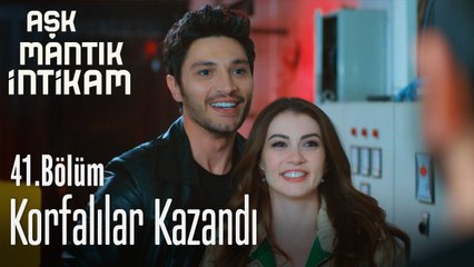 Korfalılar kazandı - Aşk Mantık İntikam 41 Bölüm