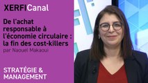 De l'achat responsable à l'économie circulaire : la fin des cost-killers [Naouel Makaoui]