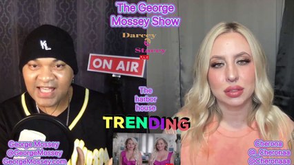 The Darcey and Stacey S4EP8 #podcast Recap Host George Mossey Co-host Cherona #NEWS #DarceyandStacy